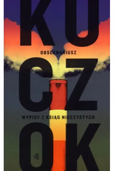 Obscenariusz - Wojciech Kuczok