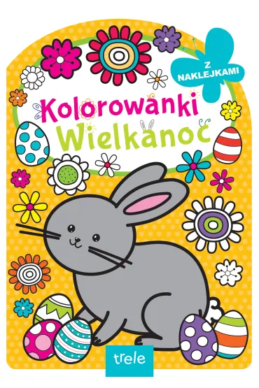 Kolorowanka z wykrojnikiem. Wielkanoc. Kolorowanka z wykrojnikiem