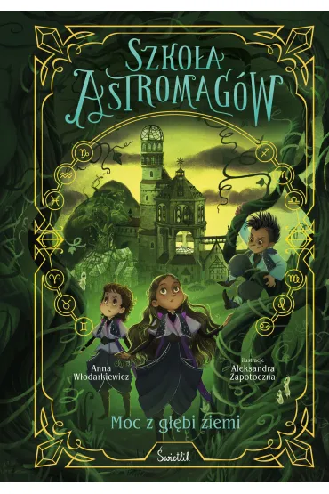 eBook Moc z g��bi ziemi. Szko�a Astromag�w. Tom 4 mobi epub - Anna W�odarkiewicz