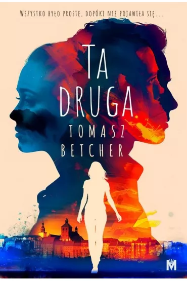 Ta druga - Tomasz  Betcher