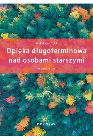 Opieka d�ugoterminowa nad osobami starszymi w.3 - Rafa� Iwa�ski