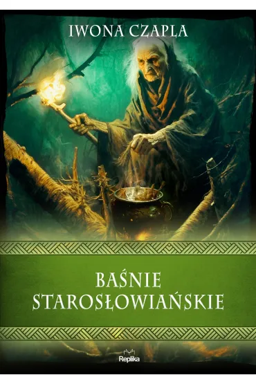 Ba�nie staros�owia�skie - Iwona Czapla
