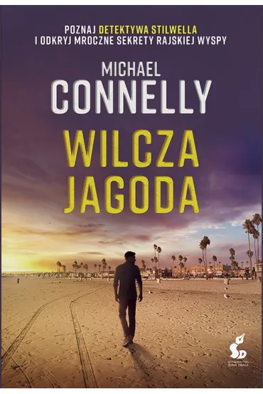 Wilcza jagoda - Michael Connelly