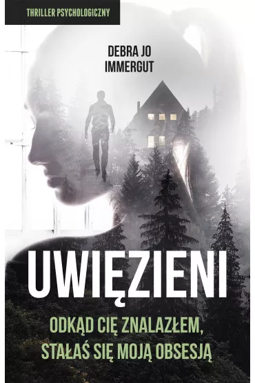 Uwi�zieni - Debra Jo  Immergut