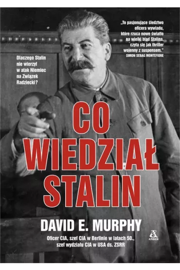 Co wiedzia� Stalin - David Murphy