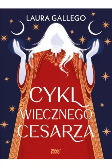 Cykl Wiecznego Cesarza - Laura Gallego