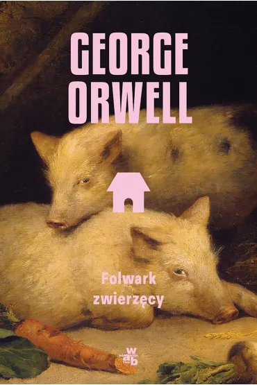 Folwark zwierz�cy - George Orwell