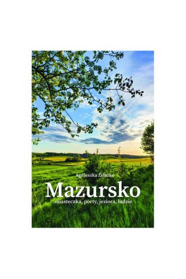 Mazursko.Miasteczka, porty, jeziora, ludzie. Część 3