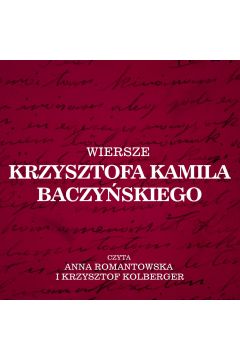 Audiobook Wiersze Krzysztofa Kamila Baczyskiego mp3
