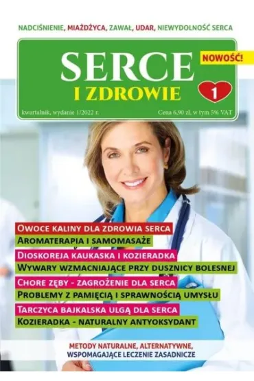 Serce i zdrowie. Cz�� 1