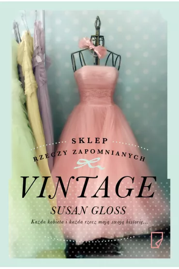 Sklep rzeczy zapomnianych Vintage - Susan Gloss