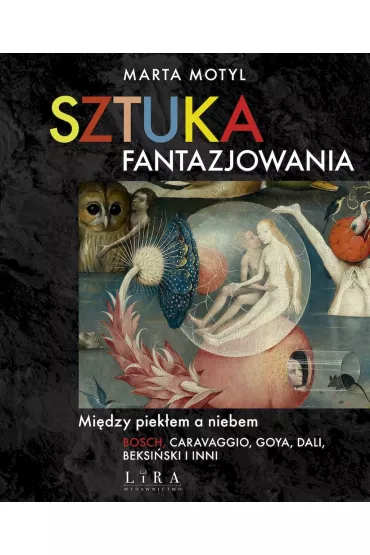 Sztuka fantazjowania - Marta Motyl