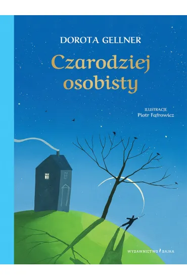 Czarodziej osobisty - Dorota Gellner