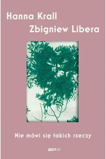 Nie m�wi si� takich rzeczy - Hanna Krall