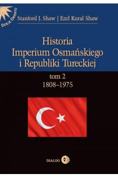 eBook Historia Imperium Osmaskiego i Republiki Tureckiej t.2 1808-1975 mobi epub