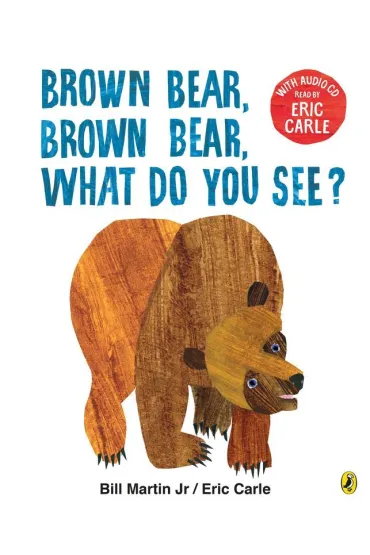 Brown Bear, Brown Bear, What Do You See? wer. angielska - Eric Carle