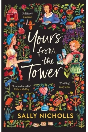 Yours From the Tower - Sally Nicholls