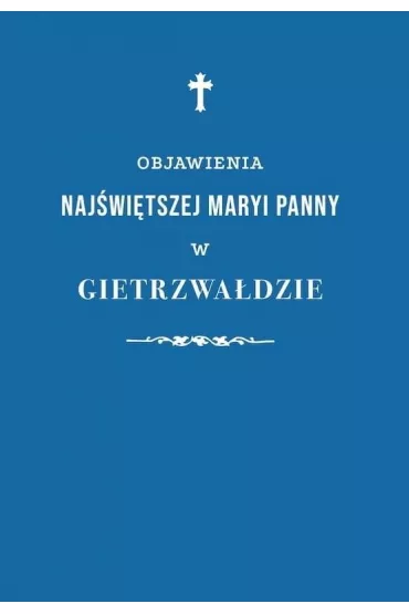 Objawienia Naj�wi�tszej Maryi Panny..