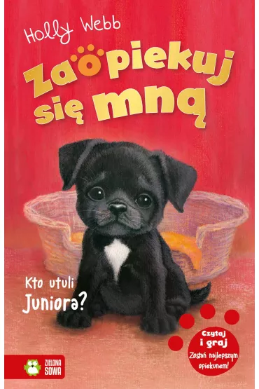 Kto utuli Juniora? Zaopiekuj si� mn� - Holly Webb