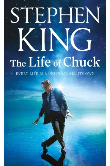 The Life of Chuck - Stephen King