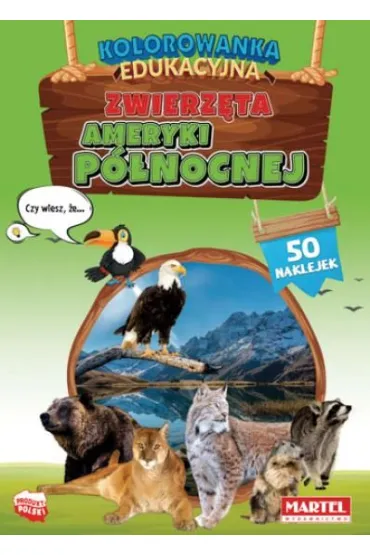 Kolorowanka edukacyjna Zwierz�ta Ameryki P�nocnej - Hubert  W�odarczyk