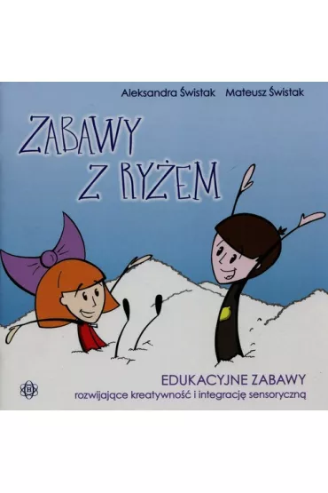 Zabawy z ry�em - Aleksandra �wistak, Mateusz �wistak