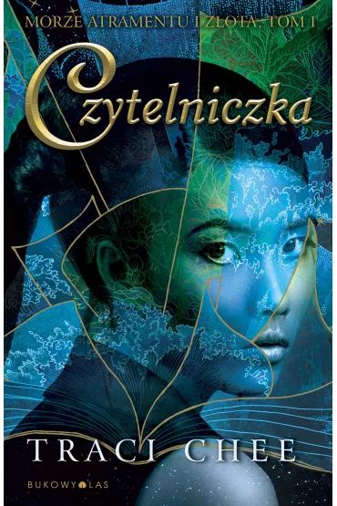Czytelniczka. Morze atramentu i z�ota. Tom 1 - Traci Chee