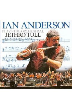 Plays Jethro Tull - Ian Anderson - Ian Anderson