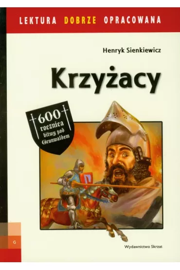 Krzy�acy - Henryk Sienkiewicz