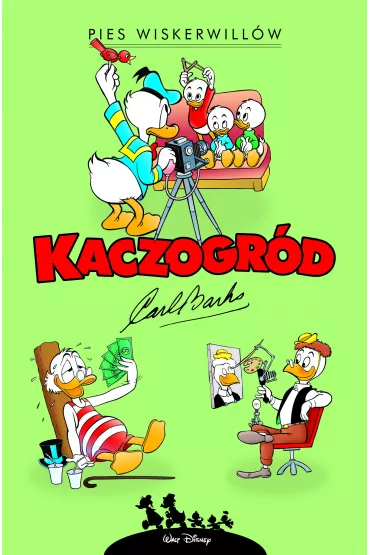 Pies Wiskerwill�w i inne historie z roku 1960. Kaczogr�d - Carl Barks