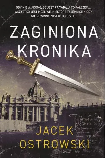 Zaginiona kronika - Jacek Ostrowski