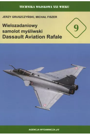 Wielozadaniowy samolot my�liwski Dassault Aviation Rafale - Jerzy Gruszczy�ski, Micha� Fiszer