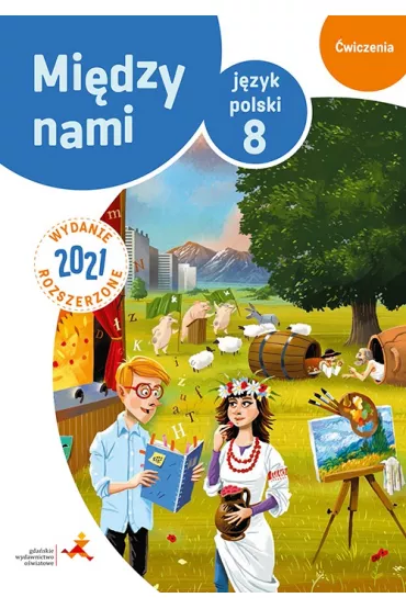 Mi�dzy nami. J�zyk polski 8. �wiczenia. Wydanie rozszerzone 2021 (Wersja B) - Agnieszka �uczak, Anna Murdzek