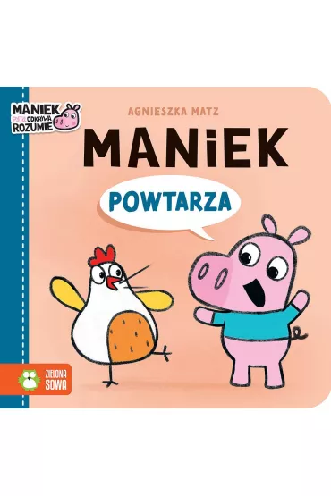 Maniek powtarza - Agnieszka Matz