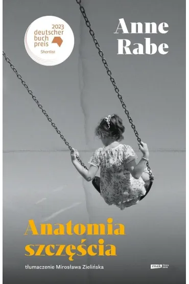 Anatomia szcz�cia - Anne  Rabe