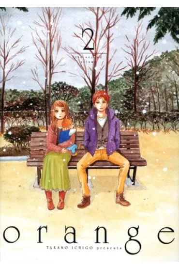 Orange. Tom 2 - Takano Ichigo
