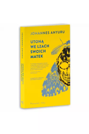 Uton� we �zach swoich matek - Johannes Anyuru