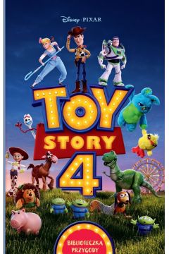 Toy Story 4. Biblioteczka przygody. Disney Pixar