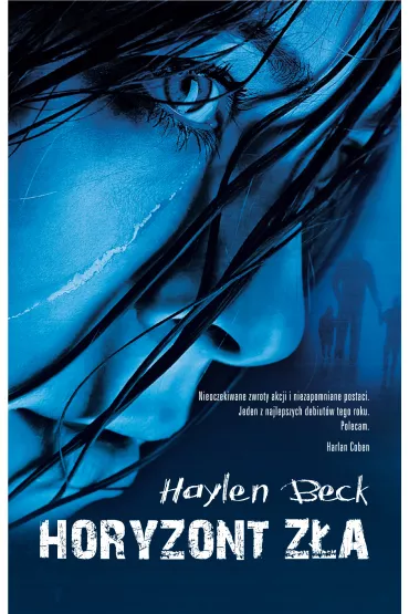 Horyzont z�a - Haylen Beck