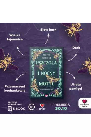 Pszczo�a i nocny motyl. Destini Chronicles. Tom 1 - Pepper Winters