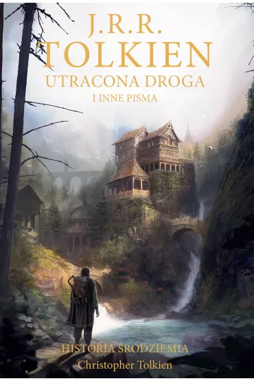 Utracona droga i inne pisma - J. R. R. Tolkien