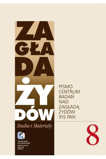 Zag�ada �yd�w nr.8 - Red Dariusz  Libionka