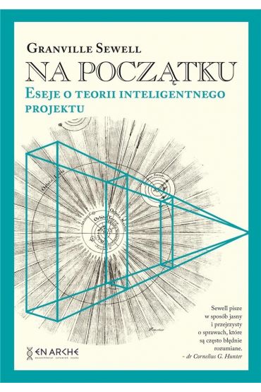 Na początku. Eseje o teorii inteligentnego projektu