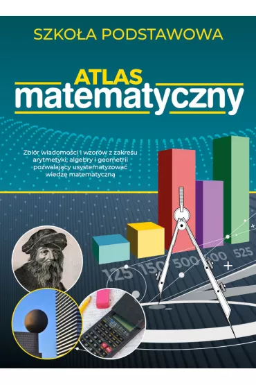 Atlas matematyczny. Szko�a podstawowa - Anna Maria  Tomaszewska