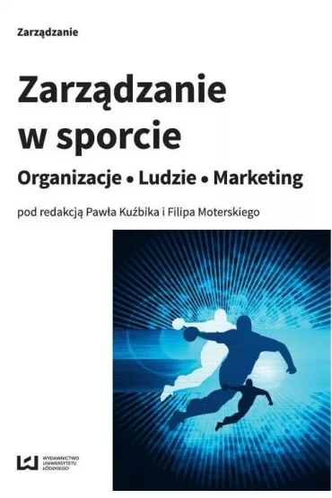 Zarz�dzanie w sporcie - Filip Moterski, Pawe� Ku�bik