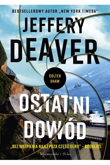Ostatni dow�d. Colter Shaw. Tom 3 - Jeffery Deaver