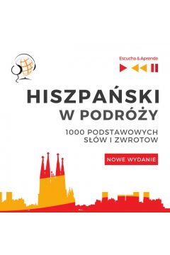 Audiobook Hiszpaski w podry 1000 podstawowych sw i zwrotw - Nowe wydanie mp3