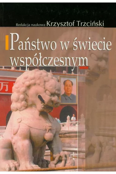 Pa�stwo w �wiecie wsp�czesnym - Krzysztof Trzci�ski