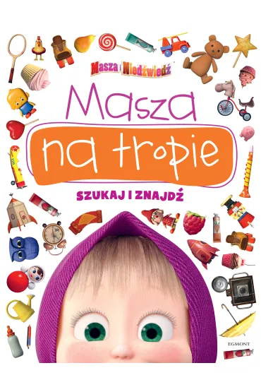 Masza na tropie. Szukaj i znajd� - El�bieta Kownacka