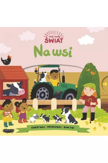 M�j ma�y �wiat. Na wsi - Samantha Meredith